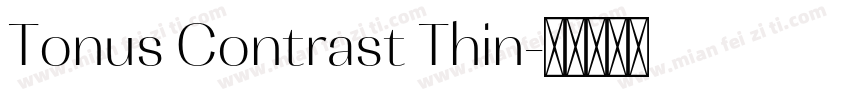Tonus Contrast Thin字体转换